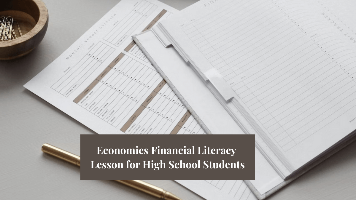 Image of a budget with a title that states Economics Financial Literacy Lesson for High School Students