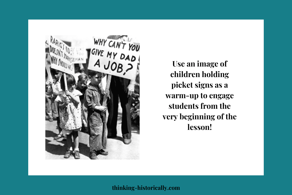 An image with text that says to engage students from the start of the lesson by using an image of children with picket signs as a warm-up