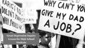 Image of children with picket signs with text that states, "Great Depression Inquiry lesson for high school students."