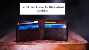 An image with text that says, "Credit Card Lesson for High School Students."