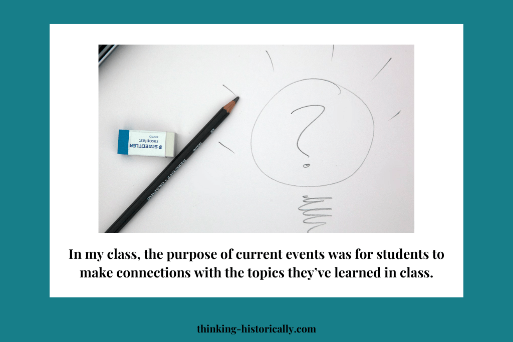 An image of a pencil and a light bulb with text that says, "In my class, the purpose of current events is for students to make connections with topics they've learned in class."