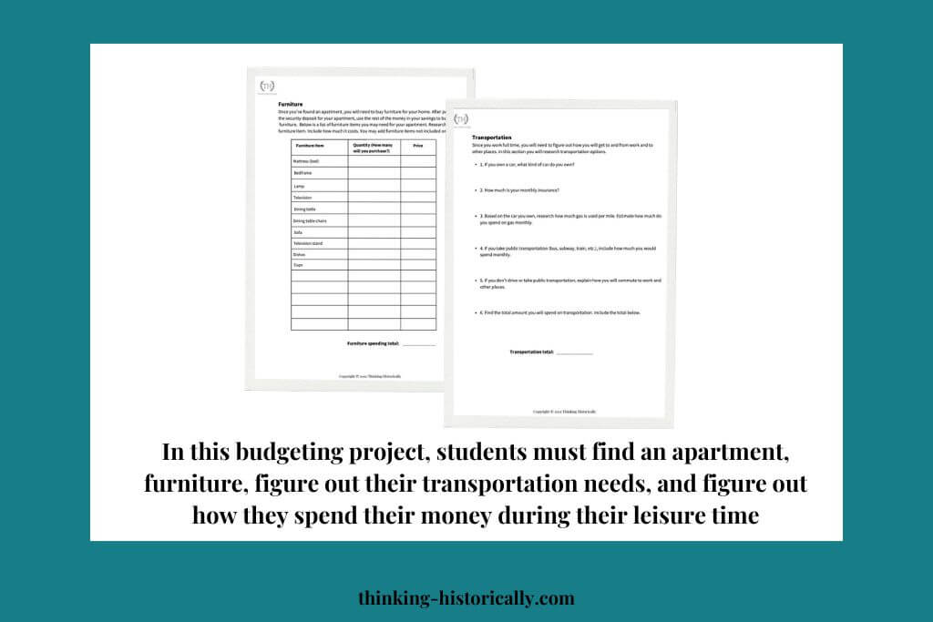 An image of two handouts with text that says, "In this budgeting project, students must find an apartment, furniture, figure out their transportation needs, and figure out how they spend their money during their leisure time."